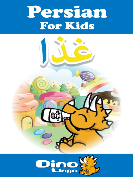 Title details for Persian for kids - Food storybook by Dino Lingo - Available